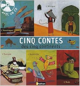 Amazon Fr 5 Contes 5 Continents Liv Cd Chatellard Isabelle Livres