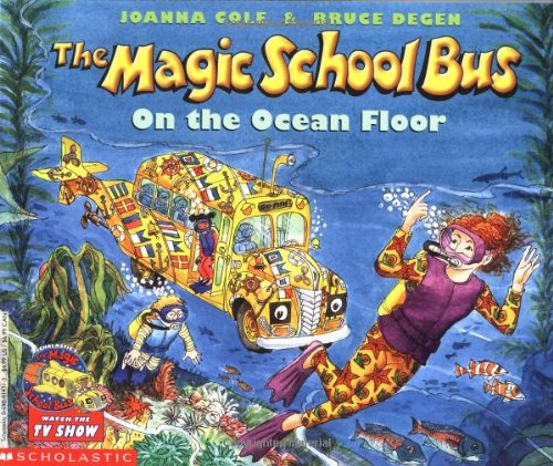 Magic School Bus on the Ocean Floor