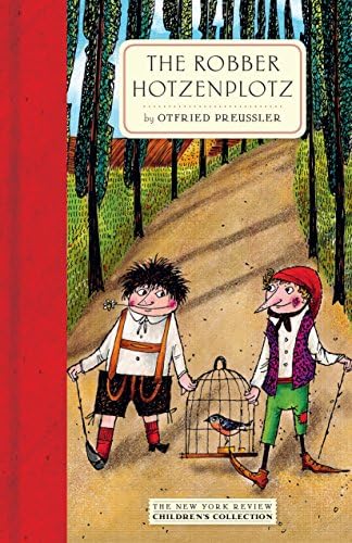The Robber Hotzenplotz Hardcover – Illustrated, May 10, 2016