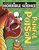Painful Poison (Horrible Science)
