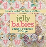Jelly Babies: Adorable Quilts from 2 1/2