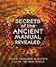Secrets of the Ancient Manual: Revealed!: (Every Dragon Slayer's Must-Read Guide) by