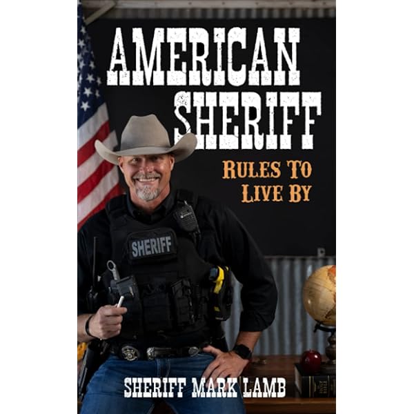American Sheriff: Traditional Values in a Modern World: Lamb, Mark