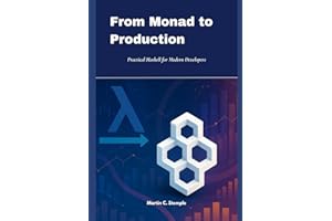 From Monad to Production: Practical Haskell for Modern Developers
