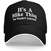 It's A Mike Thing You Wouldn't Understand Funny Hat