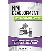 HMI Development with FactoryTalk View ME: Introduction to HMI Programming and High-Performance Design (Allen‑Bradley)