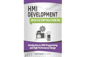 HMI Development with FactoryTalk View ME: Introduction to HMI Programming and High-Performance Design