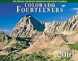 Colorado Fourteeners 2010 deluxe wall calendar by 