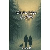 On the Edge of After: A Norland Story