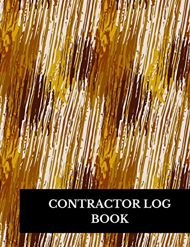 Contractor Log Book: Construction Log Book by Journals For All