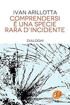 Comprendersi egrave; una specie rara d'incidente (Italian Edition)