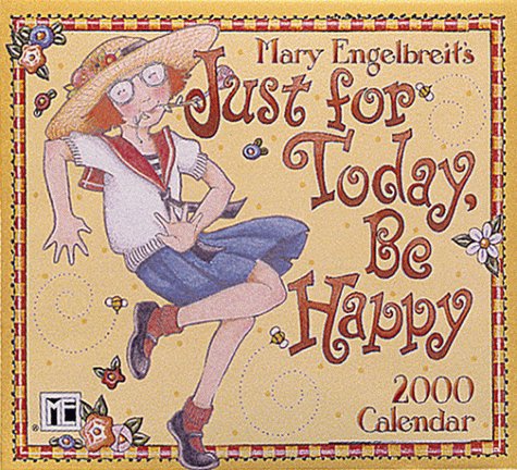 Just for Today...Be Happy Just for Today...Be Happy