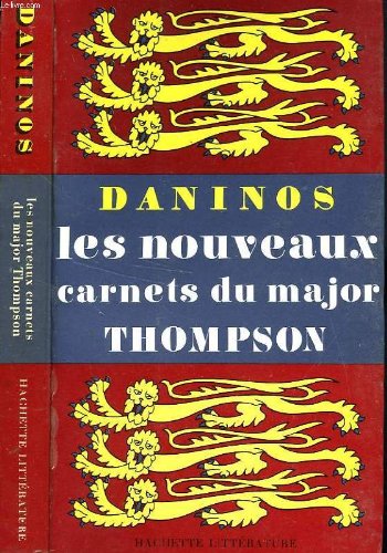 Les nouveaux carnets du Major W. Marmaduke Thompson