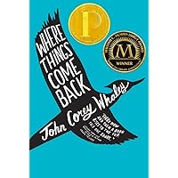 Where Things Come Back