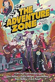 The Adventure Zone: Petals to the Metal (The Adventure Zone, 3)