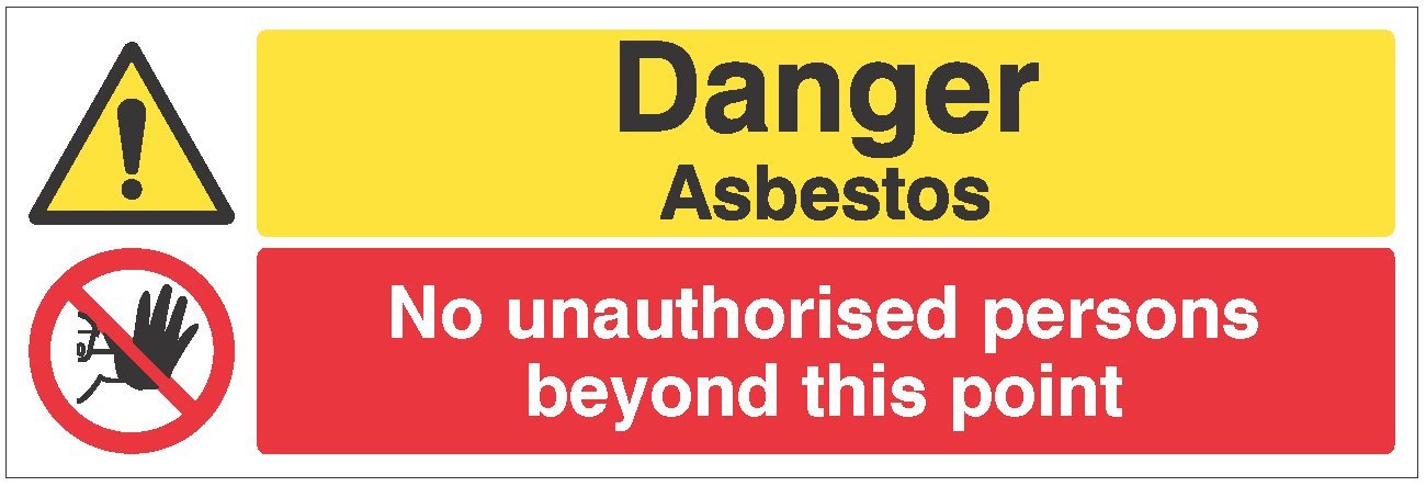 Caledonia Signs 24500G Sign, Danger Asbestos No Unauthorised Persons Beyond