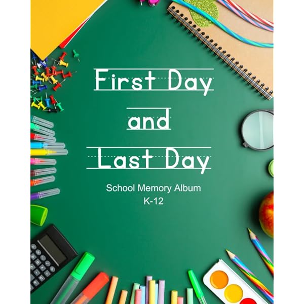 School Work Memory Book First And Last Day Of School Memory Book
