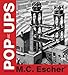 M. C. Escher Pop-Ups by