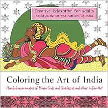 Amazon Com Coloring The Art Of India Creative Relaxation