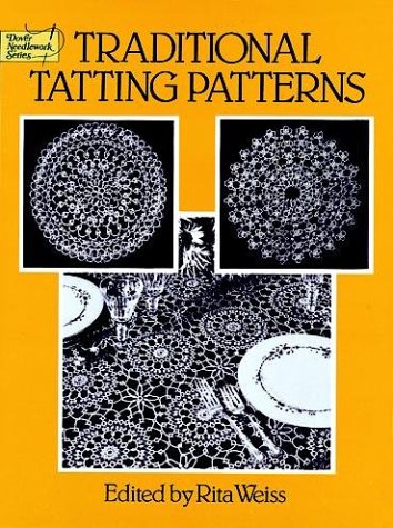 Traditional Tatting Patterns (Dover Needlework Series) by 