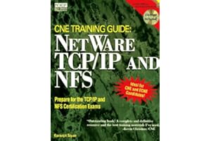 Netware Training Guide: Netware Tcp/Ip and Netware Nfs/Book and Cd-Rom