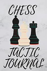 Chess Tactic Journal: Record Moves - Strategy
