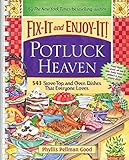 Fix-It and Enjoy-It Potluck Heaven: 543 Stove-Top and Oven Dishes That Everyone Loves