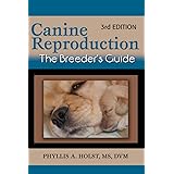 Canine Reproduction: The Breeder's Guide 3rd Edition