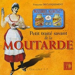 Petit traité savant de la moutarde