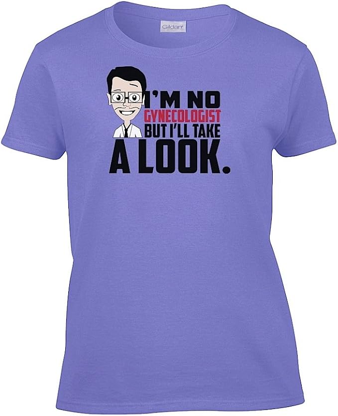 Amazon.com: Womens I'm No Gynecologist But I'll take a look T-Shirt: Clothing