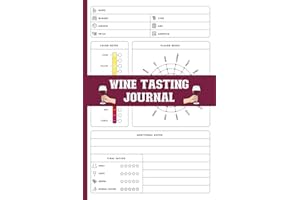 Wine Tasting Journal: A Logbook for Rating Wine, with a Flavor Wheel, Cellar Inventory, and Vineyard Visit Logs