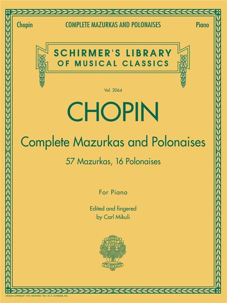 Complete Mazurkas and Polonaises: Schirmer's Library of Musical Classics, Vol. 2064
