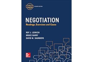 Negotiation: Readings, Exercises, and Cases