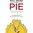 Will Work for Pie: Building Your Startup Using Equity Instead of Cash (Mike Moyer's Virtual Dojo)