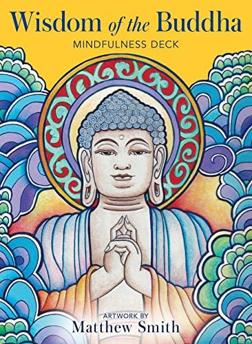 Wisdom of the Buddha Mindfulness Deck: 40 full colour cards & 120-page guidebook