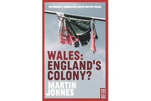 Wales: England's Colony?