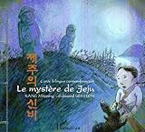 Image de Le mystère de Jeju : Conte bilingue coréen-français