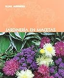 Jardinería en macetas (Blume jardinería) (Spanish Edition) by