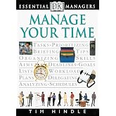 DK Essential Managers: Manage Your Time
