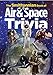 The Smithsonian Book of Air & Space Trivia