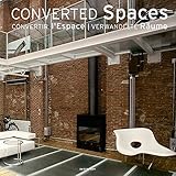 Converted Spaces / Convertir L'espace / Verwandelte Raume (Evergreen) by 