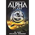 Alpha Class - Engineering: A Kurtherian Gambit Series (The Etheric Academy) (Volume 2)