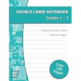 Double Lined Notebook Grades 1-3: School Exercise Book with Cursive Paper