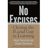 No Excuses: Closing the Racial Gap in Learning