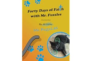 Forty Days of Faith with Mr. Fuzzles
