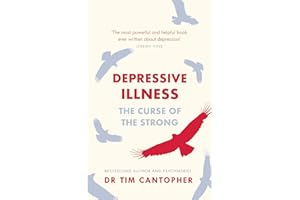 Depressive Illness: The Curse of the Strong
