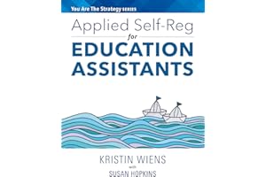 Applied Self-Reg for Education Assistants