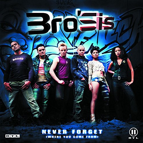 05. BroSis - Never Forget - Zortam Music
