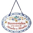"Bienvenidos a La Casa de Abuelo & Abuela" Traditional Artwork Welcome To the Home of Grandpa & Grandma Ceramic 11x8 inches S