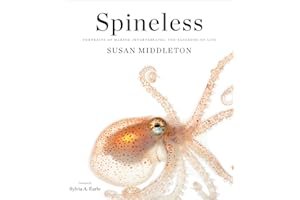 Spineless: Portraits of Marine Invertebrates, the Backbone of Life